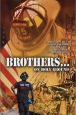 Watch Brothers On Holy Ground 123MovieFree