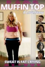 Watch Muffin Top: A Love Story 123MovieFree