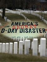 Watch America\'s Secret D-Day Disaster 123moviesfree