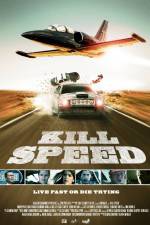 Watch Kill Speed 123MovieFree
