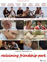 Watch Reclaiming Friendship Park 123MovieFree