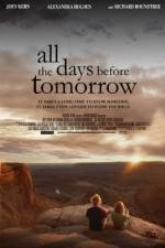 Watch All the Days Before Tomorrow 123MovieFree