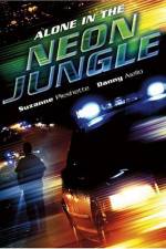 Watch Alone in the Neon Jungle 123MovieFree