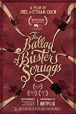 Watch The Ballad of Buster Scruggs 123MovieFree