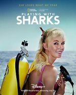 Watch Playing with Sharks: The Valerie Taylor Story 123MoviesFree