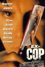 Watch Ex-Cop 123MovieFree