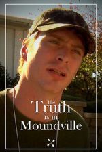 Watch The Truth Is in Moundville 123MovieFree