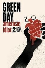 Watch Green Day: 20 Years of American Idiot 123moviesfree