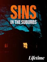 Watch Sins in the Suburbs 123MovieFree