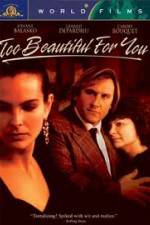 Watch Too Beautiful for You 123MovieFree