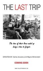 Watch The Last Trip 123MovieFree