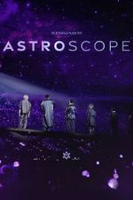 Watch Astro - Stargazer: Astroscope 123moviesfree