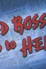 Watch Bad Bosses Go to Hell 123MovieFree