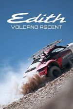 Watch Edith: Porsche\'s Volcano Ascent 123moviesfree