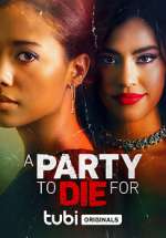 Watch A Party to Die For 123MovieFree