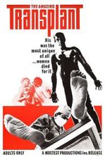 Watch The Amazing Transplant 123moviesfree
