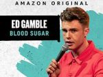 Watch Ed Gamble: Blood Sugar 123MovieFree