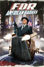 Watch FDR American Badass 123MovieFree