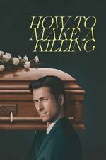 Watch How to Make a Killing 123MovieFree