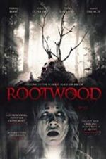Watch Rootwood 123MovieFree
