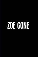Watch Zoe Gone 123MovieFree