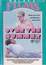 Watch Over the Summer 123moviesfree