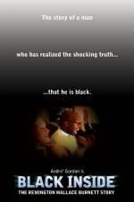 Watch Black Inside: The Remington Wallace Burnett Story 123MovieFree
