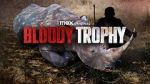 Watch Bloody Trophy 123moviesfree