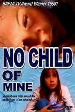 Watch No Child of Mine 123MovieFree