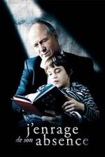 Watch Maddened by His Absence 123moviesfree