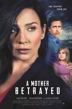 Watch A Mother Betrayed 123MovieFree