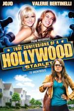 Watch True Confessions of a Hollywood Starlet 123MoviesFree