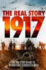 Watch 1917: The Real Story 123moviesfree
