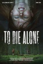 Watch To Die Alone 123moviesfree
