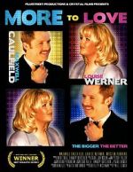 Watch More to Love 123MovieFree