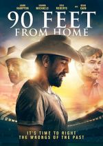 Watch 90 Feet from Home 123MovieFree