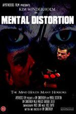 Watch Mental Distortion 123MovieFree