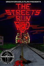 Watch The Streets Run Red 123moviesfree