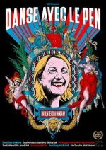 Watch Dancing with Le Pen 123moviesfree