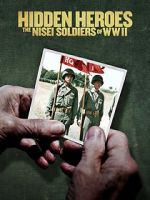 Watch Hidden Heroes: The Nisei Soldiers of WWII 123moviesfree