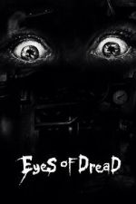 Watch Eyes of Dread 123MoviesFree
