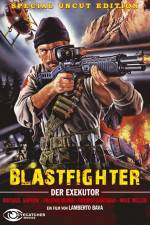 Watch Blastfighter 123MoviesFree