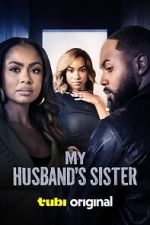 Watch My Husband\'s Sister 123moviesfree