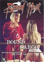 Watch Bound Cargo 123MoviesFree