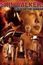 Watch Skinwalker: Curse of the Shaman 123MoviesFree