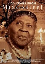 Watch 100 Years from Mississippi 123moviesfree