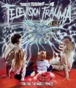Watch Trailer Trauma Part 4: Television Trauma 123moviesfree