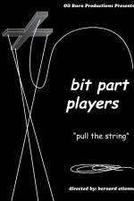 Watch Bit Part Players 123MovieFree