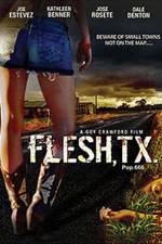 Watch Flesh TX 123MoviesFree
