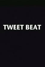 Watch Tweet Beat 123MovieFree